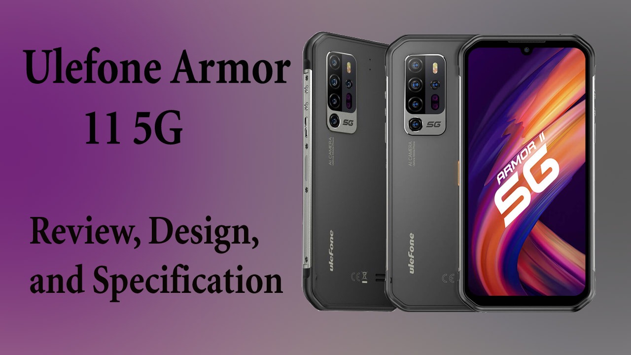 Ulefone Armor 11 5G Review