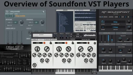 Soundfont VST Players – The Ultimate Guide to Choosing the Right One